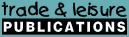 Trade & Leisure Publications